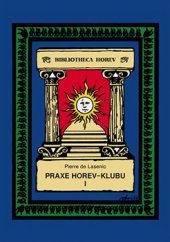 kniha Praxe Horev-klubu I. - 1930-1944, Vodnář 2018