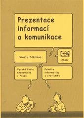 kniha Prezentace informací a komunikace, Oeconomica 2010