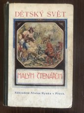 kniha Dětský svět Povídky, obrázky a črty ze života naší mládeže, Alois Hynek 1904