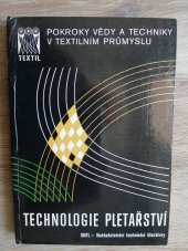 kniha Pokroky vědy a techniky v textilním průmyslu Technologie pletařství, SNTL 1983