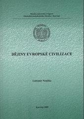 kniha Dějiny evropské civilizace studijní opora, Slezská univerzita v Opavě, Obchodně podnikatelská fakulta v Karviné 2008