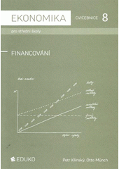 kniha Ekonomika pro střední školy cvičebnice., Eduko 2012