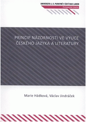 kniha Princip názornosti ve výuce českého jazyka a literatury, Univerzita Jana Evangelisty Purkyně Ústí nad Labem 2012