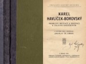 kniha Karel Havlíček Borovský promluvy, recitace a sentence k oslavám Havlíčkovým, Ústř. nakl. a knihk. učitel. čsl. 1921