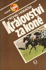 kniha Království za koně, Olympia 1983