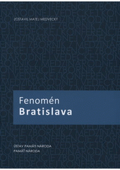 kniha Fenomén Bratislava, Ústav pamäti národa : Pamäť národa 2011