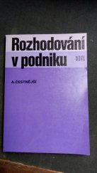 kniha Rozhodování v podniku určeno [též] stud. na školách ekon. směru, SNTL 1979