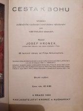 kniha Cesta k Bohu Učebnice počátečního vyučování katolickému náboženství pro nižší třídy škol obecných, Kropáč a Kucharský 1933