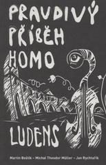 kniha Pravdivý příběh Homo ludens z dějin českého hudebního undergroundu, J. Rychtařík ve spolupráci s Regionálním muzeem 2010
