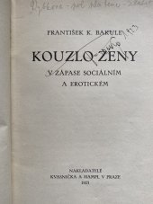 kniha Kouzlo ženy v zápase sociálním a erotickém, Kvasnička a Hampl 1923