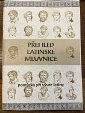 kniha Přehled latinské mluvnice sestavený v tabulkách nejpřehlednější pomůcka při výuce lat. jazyka, MC konsorcium 1991