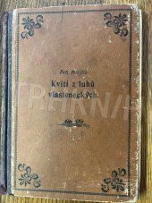 kniha Kvítí z luhů vlasteneckých snůška básní, A. Storch syn 1888