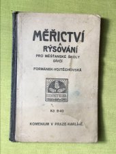 kniha Měřictví a rýsování pro I., II. a III. třídu měšťanských škol dívčích, s.n. 1932