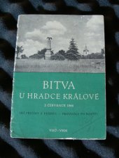 kniha Bitva u Hradce Králové 3. července 1866 Její příčiny a průběh - průvodce po bojišti, Naše vojsko 1950