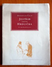 kniha Jestřáb contra Hrdlička ze zápisků přítelových, Československý spisovatel 1950