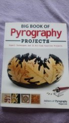 kniha Big book of pyrography Projects, Fox chapel publishing 2016