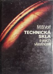 kniha Technická skla a jejich vlastnosti, SNTL 1987