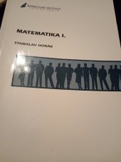 kniha Matematika I., Bankovní institut vysoká škola 2005