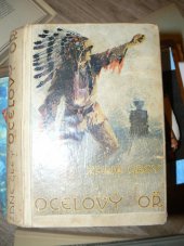 kniha Ocelový oř, Českomoravské podniky tiskařské a vydavatelské 1928