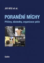 kniha Poranění míchy příčiny, důsledky, organizace péče, Galén 2019