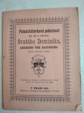 kniha Patnáctiúterková pobožnost ke cti a chvále Svatého Dominika, zakladatele řádu kazatelského, Konvent dominikánů 1911