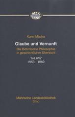 kniha Glaube und Vernunft. die böhmische Philosophie in geschichtlicher Übersicht, Mährische Landesbibliothek 1998