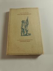 kniha Die Prager Bruck, Verlag Andree 1943