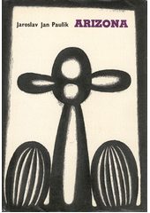 kniha Arizona, Československý spisovatel 1968