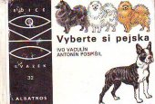 kniha Vyberte si pejska pro čtenáře od 9 let, Albatros 1986