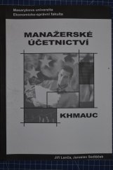 kniha Manažerské účetnictví, Masarykova univerzita v Brně Ekonomisko-správní fakulta 2004