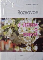 kniha Rozhovor s Ježíšem o sobotě, JUPOS 2001