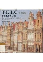 kniha Telč Teltsch : Eine historische Stadt in Südmähren, Odeon 1993