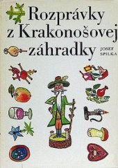 kniha Rozprávky z Krakonošovej záhradky  Z rozprávky do rozprávky, Mladé letá 1983