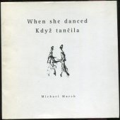 kniha Když tančila = When she danced, Vlasta Brtníková 1997