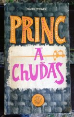 kniha Princ a chuďas Povídka pro mladé lidi bez rozdílu věku, Práce 1961