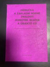 kniha Příručka k základní normě znalostí jednotek služeb CO [civilní obrana] a objektů, Naše vojsko 1975