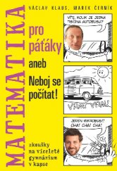 kniha Matematika pro páťáky aneb Neboj se počítat!, Fortuna Libri 2014