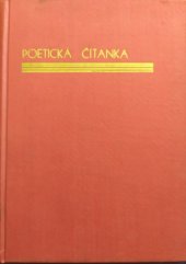 kniha Poetická čítanka úplný soubor souvislé básnické četby české pro sedmou třídu středních škol : (Neruda, Vrchlický, Hviezdoslav, Hálek, Sládek, Heyduk, Vajanský, Sládkovič, Havlíček, Lidová lyrika), Nová brána jazyků 1937