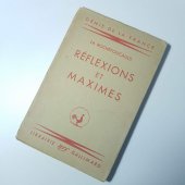 kniha Réflexions et Maximes [Francouzská verze knihy "Maximy a úvahy morální"], Gallimard 1932