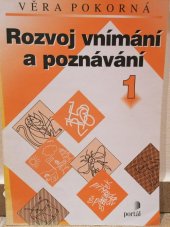 kniha Rozvoj vnímání a poznávání 1., Portál 2000