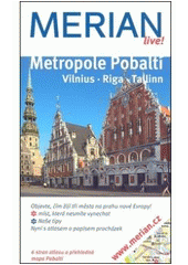 kniha Metropole Pobaltí Vilnius, Riga, Tallinn, Vašut 2007