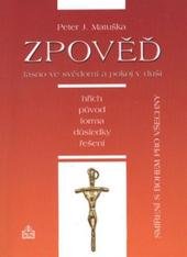 kniha Zpověď jasno ve svědomí a pokoj v duši, Matice Cyrillo-Methodějská 2011