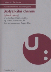 kniha Biofyzikální chemie (vybrané kapitoly), Univerzita Pardubice 2012