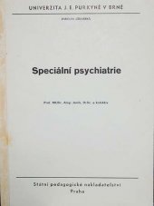 kniha Speciální psychiatrie [určeno pro posl. fak. lék.], Státní pedagogické nakladatelství 1989