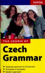 kniha The course of Czech grammar, INFOA 2006