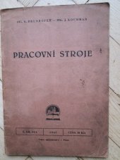 kniha Pracovní stroje Učebnice na základních odborných školách, Státní nakladatelství 1948