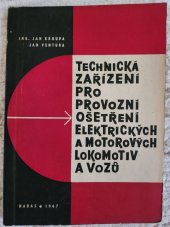 kniha Technická zařízení pro provozní ošetření elektrických a motorových lokomotiv a vozů, Nadas 1967