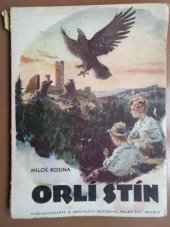 kniha Orlí stín, B. Smolíková-Mečířová 1944