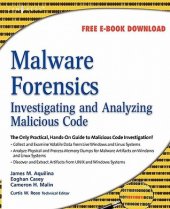 kniha Malware Forensics Investigating and Analyzing Malicious Code, Syngress 2008