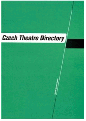 kniha Czech theatre directory, Theatre Institute 2007